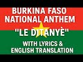 Burkina Faso National Anthem Le Ditanyè With Lyrics English Translation