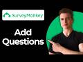 How To Add Multiple Choice Questions In SurveyMonkey (Step-By-Step)