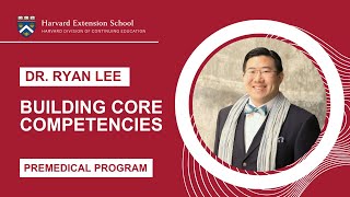 Building Core Competencies | Harvard Extension School Premedical Program