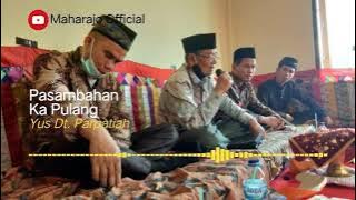 Pasambahan Kapulang Maurak Selo - Yus Dt. Parpatiah