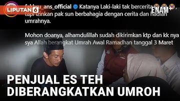 Penjual Es Teh yang Dihina Gus Miftah Bakal Berangkat Umroh | Liputan6