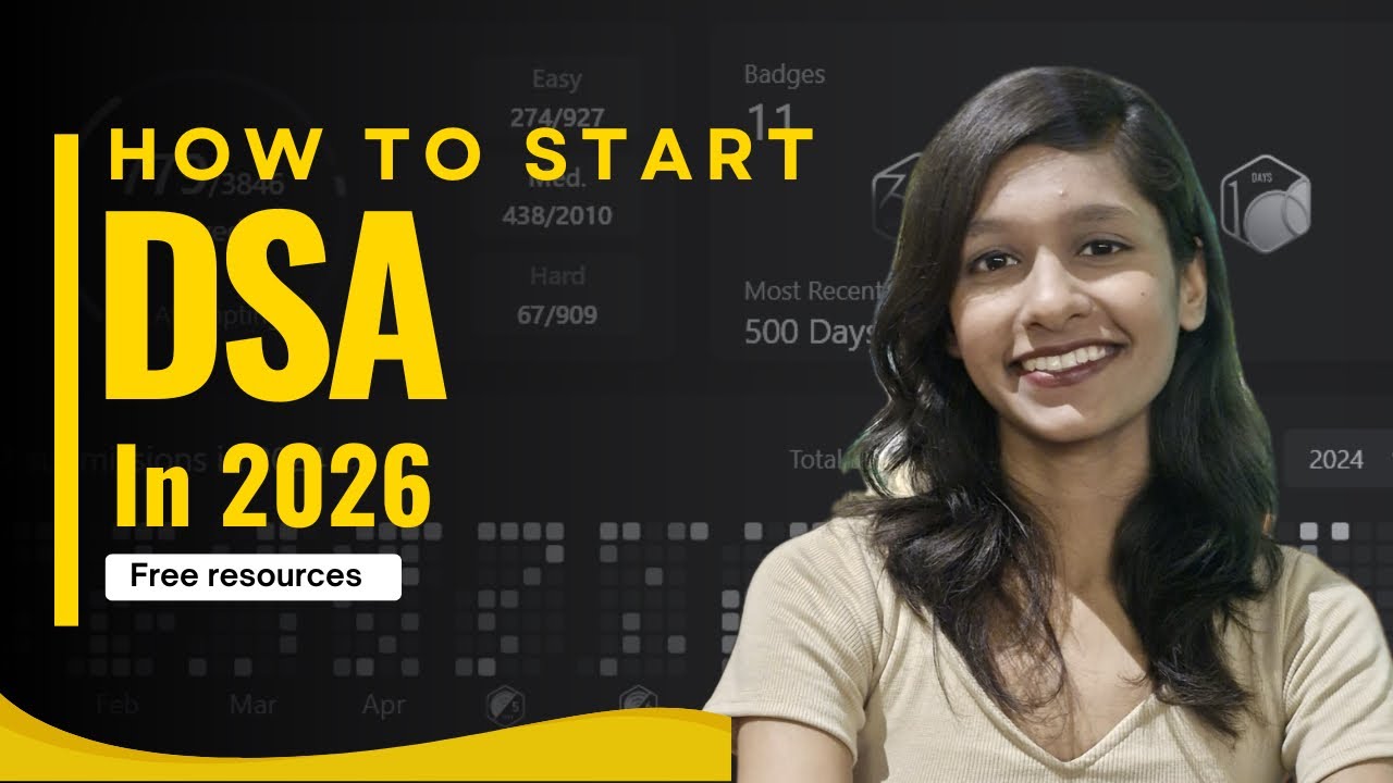 How to start DSA in 2026 as a Beginner | Best Free Resources | Complete ...