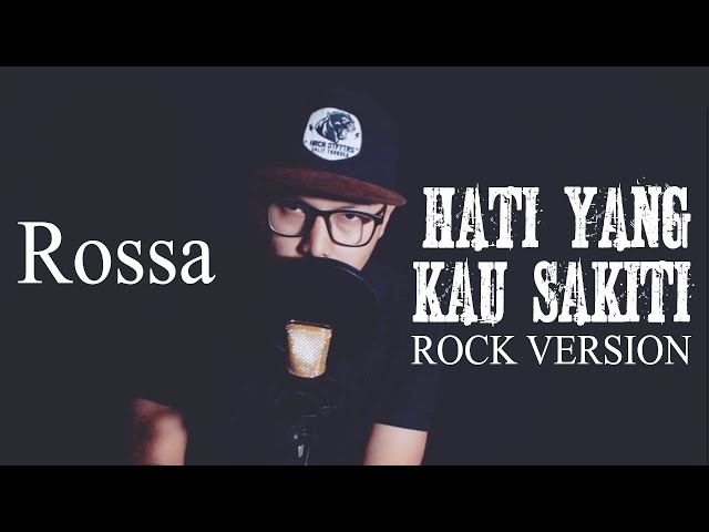 Rossa - Hati Yang Kau Sakiti [ROCK VERSION By DCMD] class=