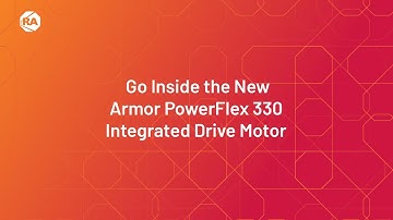 Go Inside the New Armor PowerFlex 330 Integrated Drive Motor