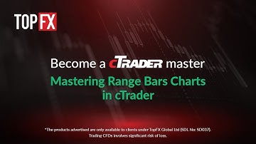 Become cTrader Master - part 44 - Mastering Range Bars Charts in cTrader