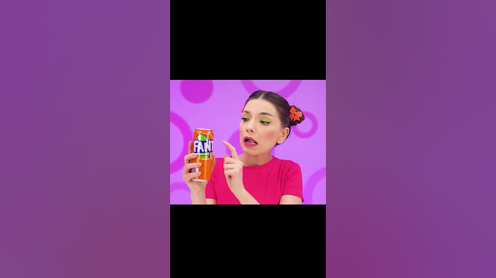 Các mẹo về Fanta cỡ nhỏ và trung bình