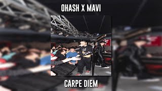 Ohash ft. Mavi - Carpe Diem (Speed Up) Resimi