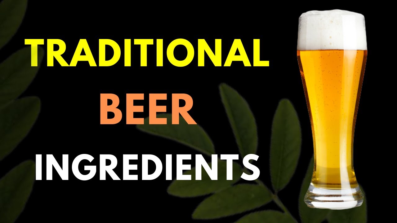 Traditional Beer Ingredients and The German Beer Purity Act of 1516