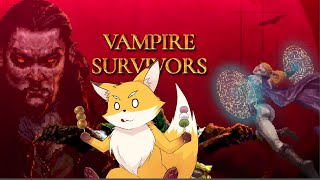 【VAMPIRE SURVIVORS】きもちいいと聞いて！