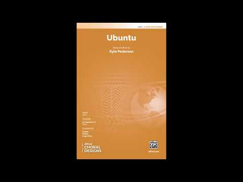 Ubuntu (2-Part), by Kyle Pederson – Score & Sound