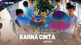 KARNA CINTA | VOC. JESSY ASMARA | DUA PUTRA | SHOW DS. CURUG - KANDANGHAUR