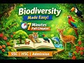 জীববৈচিত্র্য এক নজরে | Biodiversity – Explained Simply | Study with AI