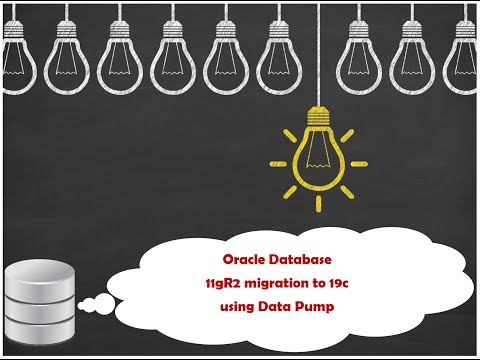 Oracle Database 11gR2 Migration/Upgrade to 19c using Data Pump
