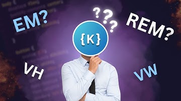 CSS Units Explained: em, rem, vh, and vw