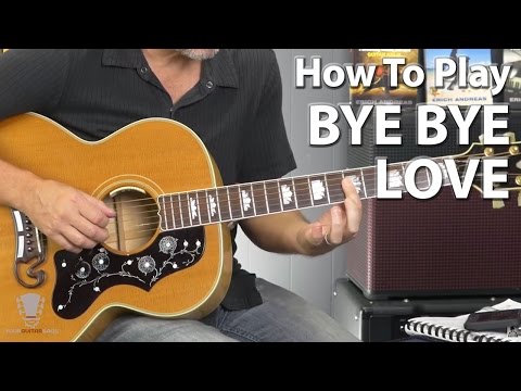 how-to-play-bye-bye-love-by-the-everly-brothers