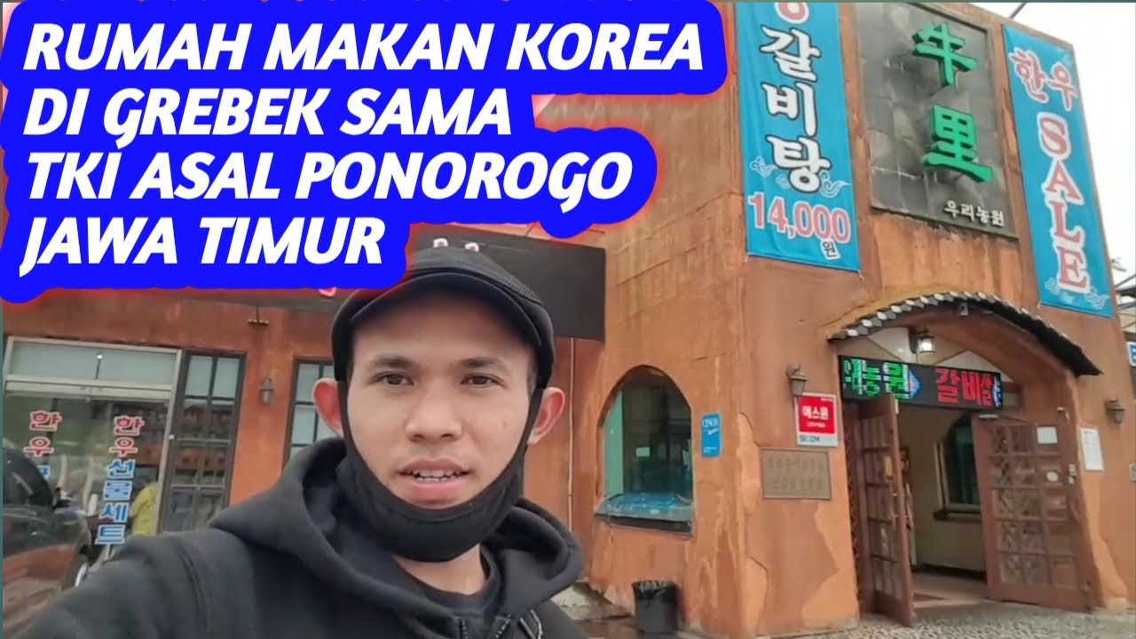 Rumah Makan Korea di Grebek TKI Asal Ponorogo jawa timur