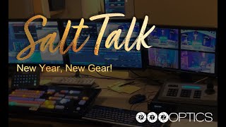 “New Year, New Gear” - Salt Talk