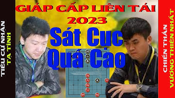 Vương Thiên Nhất đại chiến với Tạ Tĩnh tại Giáp cấp liên tái 2023 - cờ tướng thực chiến