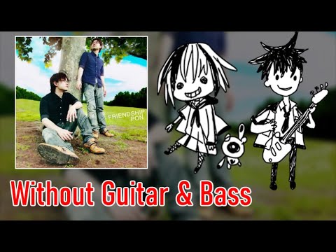 [ギタドラ] FRIENDSHIP - Without Guitar & Bass
