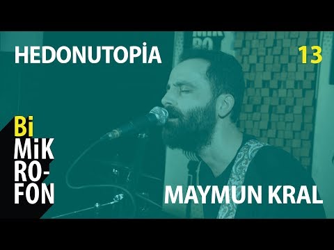 Hedonutopia - Maymun Kral | @ bi'Mikrofon
