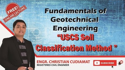 Basic Fundamentals of Geotechnical Engineering- USCS Classification System [Tagalog]