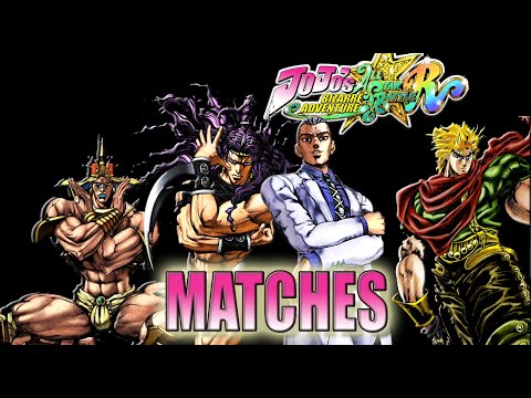 Jojos bizarre adventure All Star battle R : Awesome Matches ( Wamuu Kars Kosaku Dio Brando )