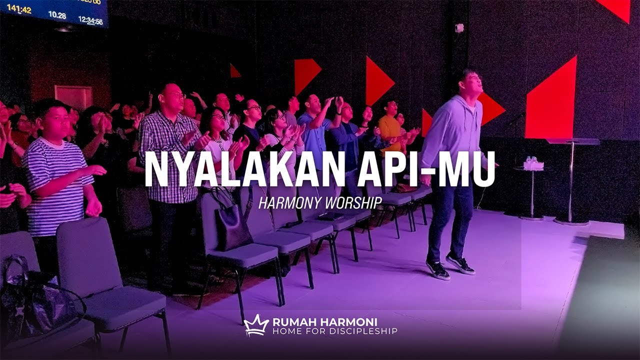 Harmony Worship - Nyalakan Api-Mu - YouTube
