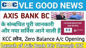Launch of Axis Bank Bc and Csp Services Through CSC, Axis Bank BC New Comming Services #mrbihari