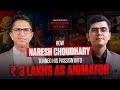 How naresh choudhary turned his passion into 3 lakhs as animator  dev gadhvi