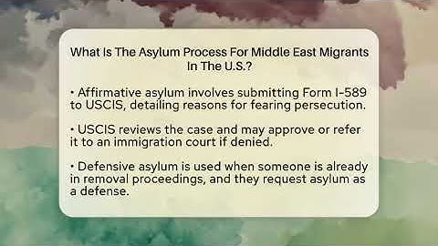 What Is The Asylum Process For Middle East Migrants In The U.S.? - Middle East Migraters