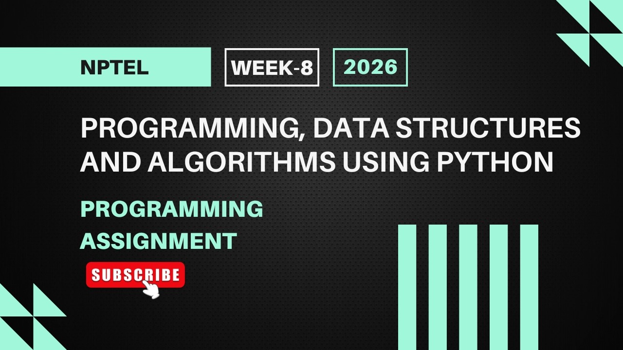 Programming, Data Structures, and Algorithms Using Python | NPTEL Week ...