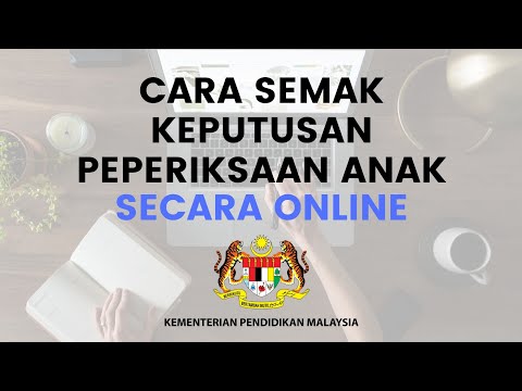 Video: Bagaimana Untuk Mengetahui Keputusan Ujian Percubaan