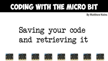 03 Microbit : Saving and Opening  by Matt Hains