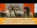 Viajes del Imserso, “ligoteo estratégico” y la polémica ley de mascotas: actualidad surrealista