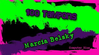 100 Tampons - Marcia Belsky Karaoke Version