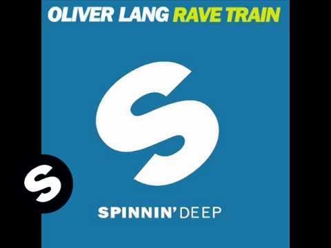 Oliver Lang - Rave Train (Original Mix)