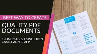 Best way to Create Quality PDF Documents from Images - Oken Cam Scanner screenshot 1