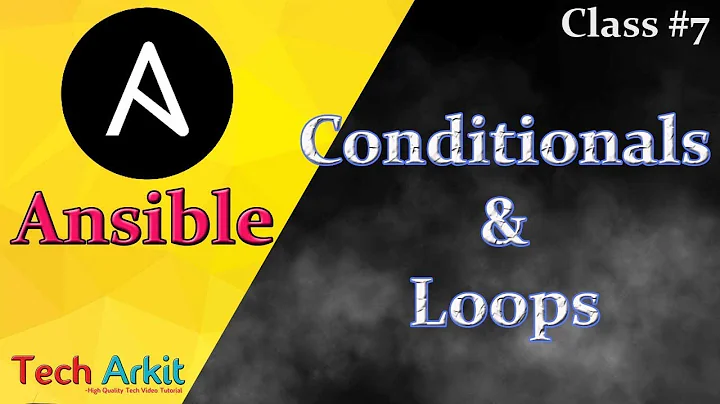 Ansible Tutorial Class 7 | Ansible Conditional Variables & Loops | Tech Arkit