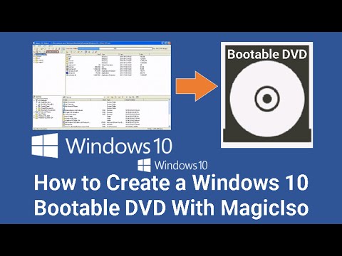 How To Make Windows 10 Bootable DVD With MagicIso