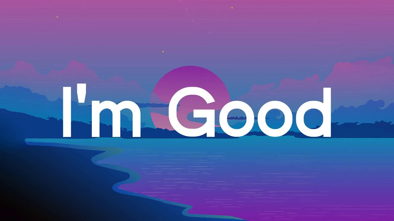 I'm Good (Blue) - David Guetta (Lyrics) Imagine Dragons, Beyoncé ...