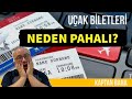 Uçak biletleri neden pahalı? /  Uçak bileti / KaptanBaha