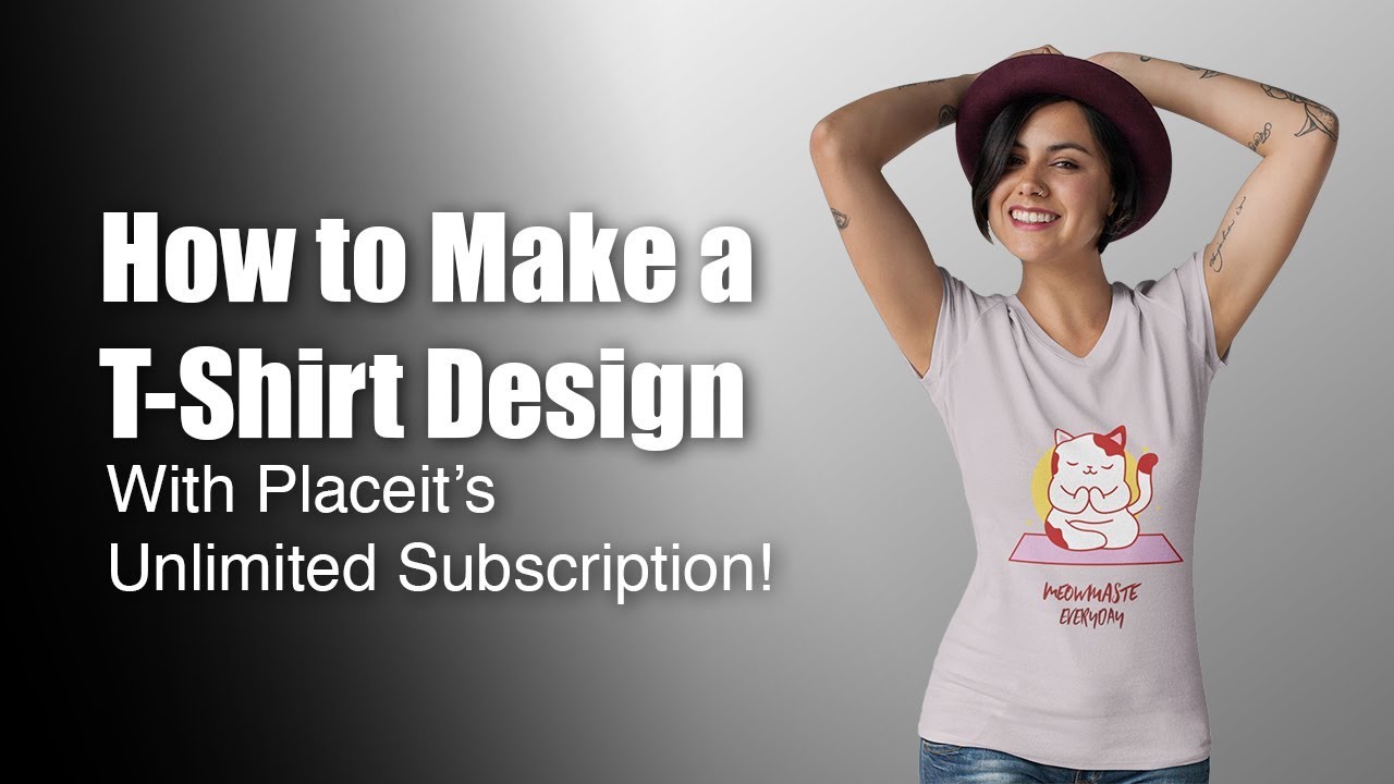 How to Make a T Shirt Design with Placeit’s Unlimited Downloads ...