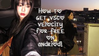 How to get vsco velocity for free! (andriod) screenshot 1