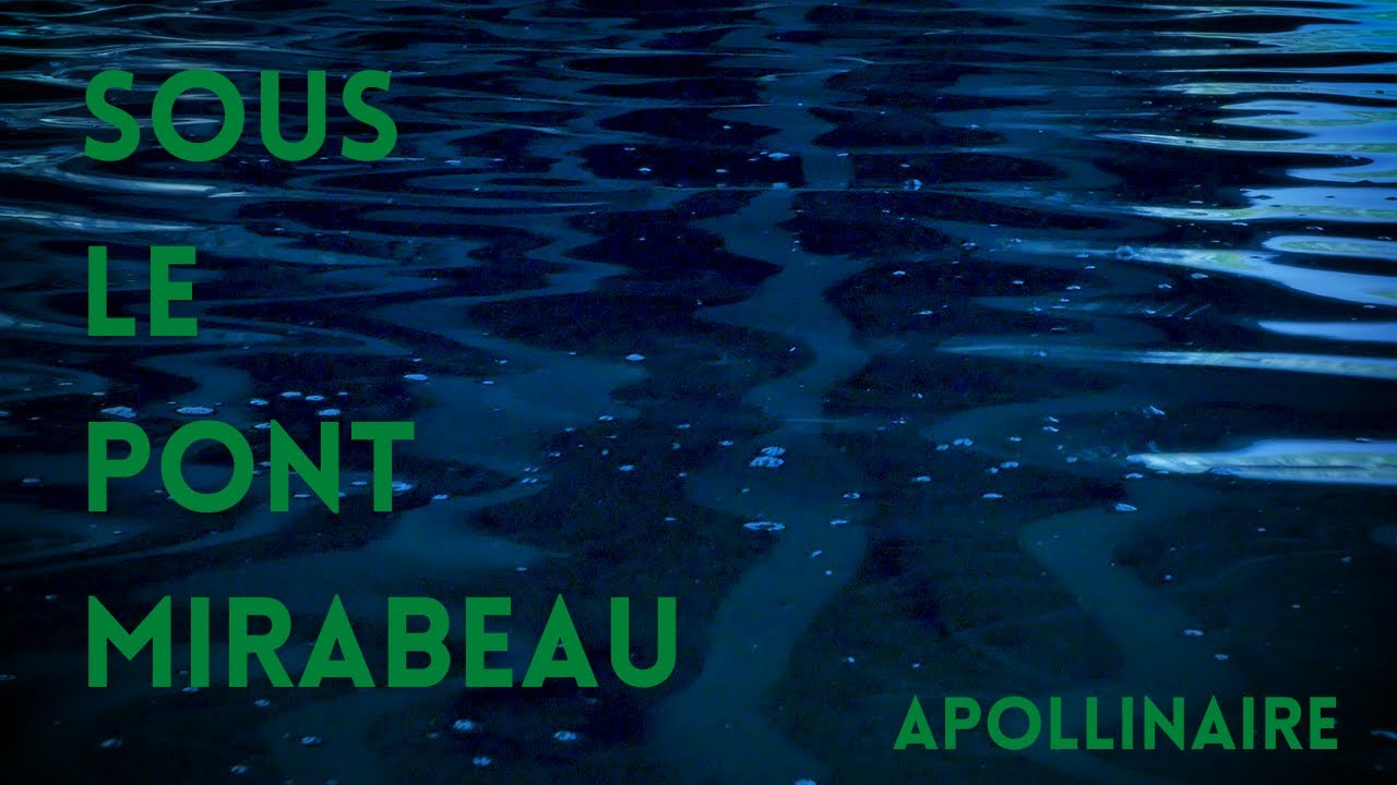 Sous Le Pont Mirabeau Poeme