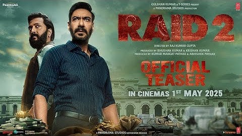 RAID 2 Teaser: Ajay D | Riteish D | Vaani K | Raj Kumar | Abhishek P | Kumar M | Bhushan K,Krishan K