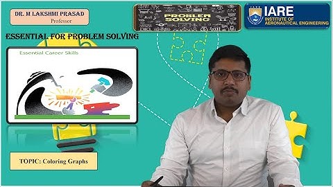 Coloring Graphs by Dr. M Lakshmi Prasad