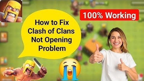 How to Fix Clash of Clans Not Opening Problem || Clash of Clans Keeps Stopping (2025)