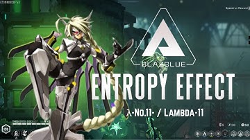 BLAZBLUE ENTROPY EFFECT: λ-No.11- / Lambda-11