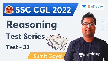 Reasoning Test Series | Test - 33 | SSC CGL 2022 Exam | Sumit Goyal | Wifistudy