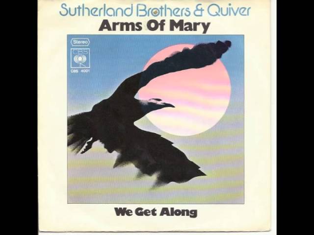 Sutherland Brothers & Quiver - Arms Of Mary
